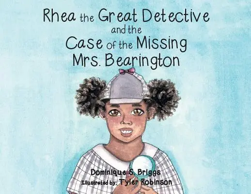 Velký detektiv Rhea a případ zmizelé paní Bearingtonové - Rhea the Great Detective and the Case of the Missing Mrs. Bearington