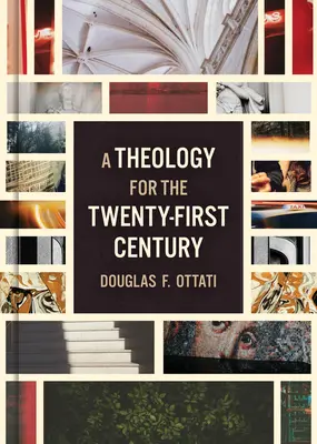 Teologie pro jednadvacáté století - A Theology for the Twenty-First Century