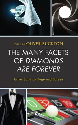 Mnoho tváří knihy Diamanty jsou věčné: James Bond na stránkách i na plátně - The Many Facets of Diamonds Are Forever: James Bond on Page and Screen