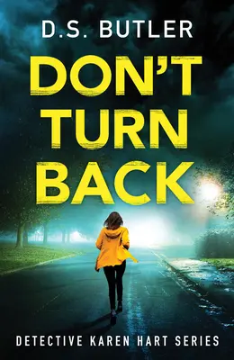 Neotáčej se zpět - Don't Turn Back