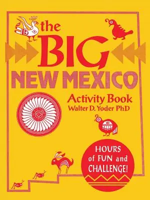 Velká kniha aktivit o Novém Mexiku - The Big New Mexico Activity Book