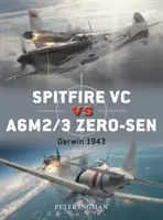 Spitfire VC vs A6m2/3 Zero-Sen: Darwin 1943 - Spitfire VC Vs A6m2/3 Zero-Sen: Darwin 1943