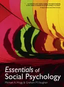 Základy sociální psychologie - Essentials of Social Psychology