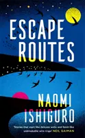 Únikové cesty - „Vítězně napsané a poutavě bizarní“ The Sunday Times - Escape Routes - 'Winsomely written and engagingly quirky' The Sunday Times