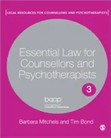 Základní právo pro poradce a psychoterapeuty - Essential Law for Counsellors and Psychotherapists