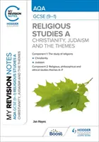 Moje poznámky k revizi: AQA GCSE (9-1) Religious Studies Specification A Křesťanství, judaismus a náboženská, filozofická a etická témata - My Revision Notes: AQA GCSE (9-1) Religious Studies Specification A Christianity, Judaism and the Religious, Philosophical and Ethical Themes