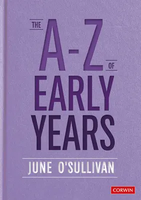Od A do Z v raném věku: Politika, pedagogika a jednoduchá mluva. - The A to Z of Early Years: Politics, Pedagogy and Plain Speaking