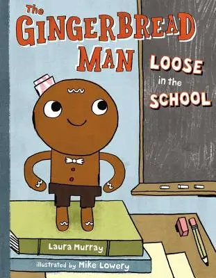 Perníkový mužíček volně pobíhající po škole - The Gingerbread Man Loose in the School
