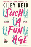 Takový zábavný věk - „Kniha roku“ Independent - Such a Fun Age - 'The book of the year' Independent