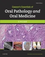Cawson's Essentials of Oral Pathology and Oral Medicine (Základy ústní patologie a ústní medicíny) - Cawson's Essentials of Oral Pathology and Oral Medicine