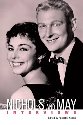 Nichols a May: Rozhovory - Nichols and May: Interviews