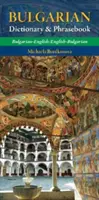 Bulharsko-anglický/anglicko-bulharský slovník a fráze - Bulgarian-English/ English-Bulgarian Dictionary & Phrasebook