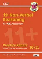 Cvičné papíry na neverbální uvažování 11+ GL: Balíček 1 (včetně příručky pro rodiče a online učebnice). - 11+ GL Non-Verbal Reasoning Practice Papers: Ages 10-11 Pack 1 (inc Parents' Guide & Online Ed)