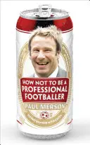 Jak se nestát profesionálním fotbalistou - How Not to Be a Professional Footballer