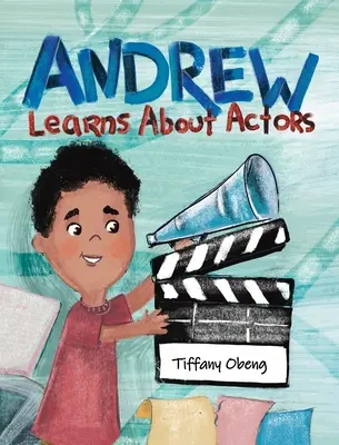Andrew se učí o hercích - Andrew Learns About Actors