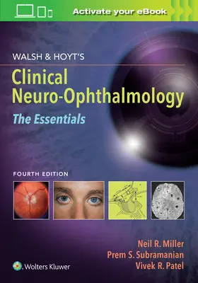 Walsh & Hoyt's Clinical Neuro-Ophthalmology (Klinická neurooftalmologie): The Essentials - Walsh & Hoyt's Clinical Neuro-Ophthalmology: The Essentials