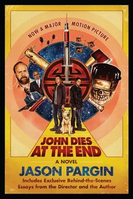 John umírá na konci: Vydání s filmovou předlohou - John Dies at the End: Movie Tie-In Edition