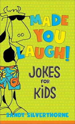 Made You Laugh!: Vtipy pro děti - Made You Laugh!: Jokes for Kids