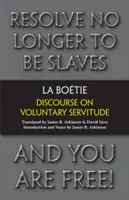 Pojednání o dobrovolném otroctví - Discourse on Voluntary Servitude