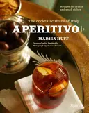 Aperitivo - koktejlová kultura Itálie - Aperitivo - The Cocktail Culture of Italy