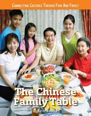 Čínský rodinný stůl - The Chinese Family Table