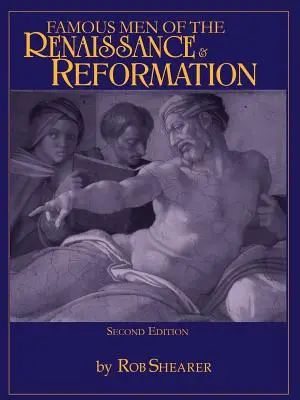 Slavní muži renesance a reformace - Famous Men of the Renaissance & Reformation