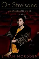 O Streisandové: Na Streandese: Průvodce s názory - On Streisand: An Opinionated Guide