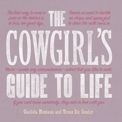 Průvodce životem kovbojky - The Cowgirl's Guide to Life