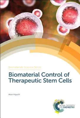 Biomateriálové řízení terapeutických kmenových buněk - Biomaterial Control of Therapeutic Stem Cells