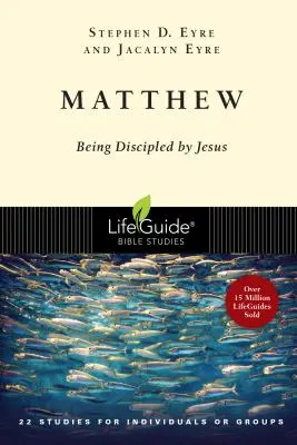 Matouš: Být Ježíšem vychováván - Matthew: Being Discipled by Jesus