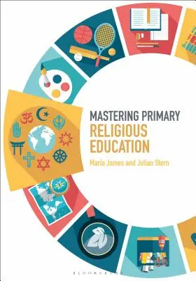Zvládnutí výuky náboženství na základní škole - Mastering Primary Religious Education
