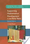 Podpora matematického rozvoje v prvních letech školní docházky - Supporting Mathematical Development in the Early Years