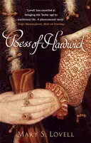 Bess z Hardwicku - První dáma z Chatsworthu - Bess Of Hardwick - First Lady of Chatsworth