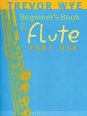 Kniha pro začátečníky pro flétnu - první díl - Beginner's Book for the Flute - Part One