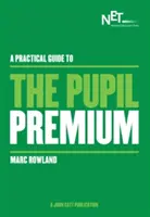 Aktualizovaný praktický průvodce žákovskou prémií - Updated Practical Guide to the Pupil Premium