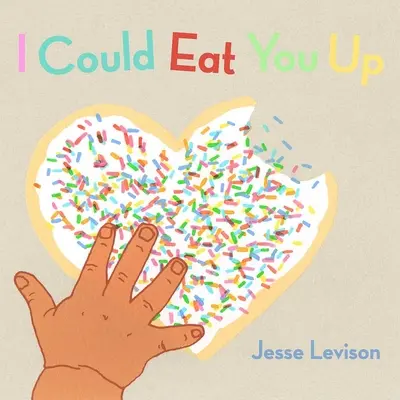 Mohl bych tě sežrat - I Could Eat You Up