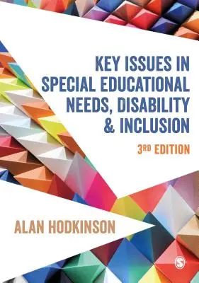 Klíčové otázky speciálních vzdělávacích potřeb, zdravotního postižení a inkluze - Key Issues in Special Educational Needs, Disability and Inclusion