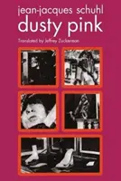 Zaprášená růžová - Dusty Pink