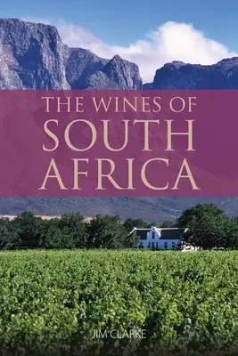 Jihoafrická vína: 9781913022037 - The wines of South Africa: 9781913022037