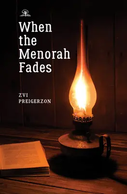 Když menora pohasíná - When the Menorah Fades