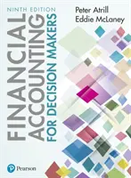 Finanční účetnictví pro pracovníky s rozhodovacími pravomocemi - Financial Accounting for Decision Makers