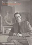 Lawrence Gowing: Gowing: vybrané spisy o umění - Lawrence Gowing: Selected Writings on Art