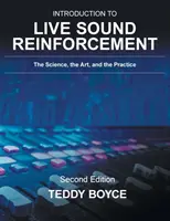 Úvod do živého ozvučování: Vědecké poznatky, umění a praxe - Introduction to Live Sound Reinforcement: The Science, the Art, and the Practice