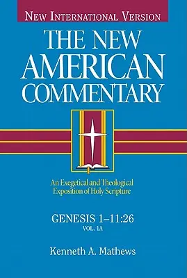 Genesis 1-11, 1: Exegetický a teologický výklad Písma svatého - Genesis 1-11, 1: An Exegetical and Theological Exposition of Holy Scripture
