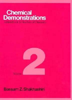 Chemické demonstrace, 2. díl, 2: Příručka pro učitele chemie - Chemical Demonstrations, Volume 2, 2: A Handbook for Teachers of Chemistry