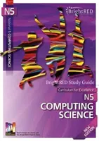Brightred Studijní příručka National 5 Computing Science - nové vydání - Brightred Study Guide National 5 Computing Science - New Edition