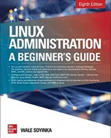 Správa systému Linux: Vydání osmé: Průvodce pro začátečníky - Linux Administration: A Beginner's Guide, Eighth Edition