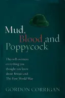 Bláto, krev a makovice: Británie a Velká válka - Mud, Blood and Poppycock: Britain and the Great War