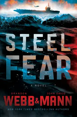 Ocelový strach: Thriller - Steel Fear: A Thriller