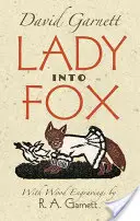 Dáma do lišky - Lady Into Fox